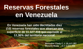 Reservas Forestales En Venezuela By Mari Mon On Prezi